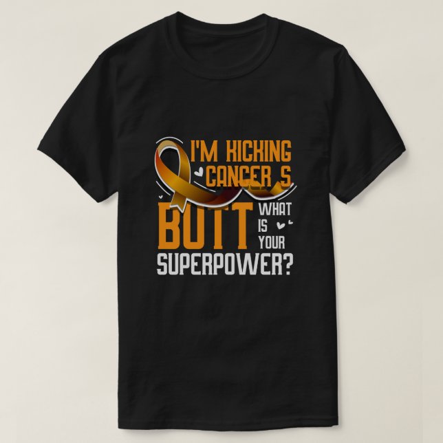 I'm Kicking Cancer's Butt Leukemia Awareness Survi T Shirt (Design framsida)