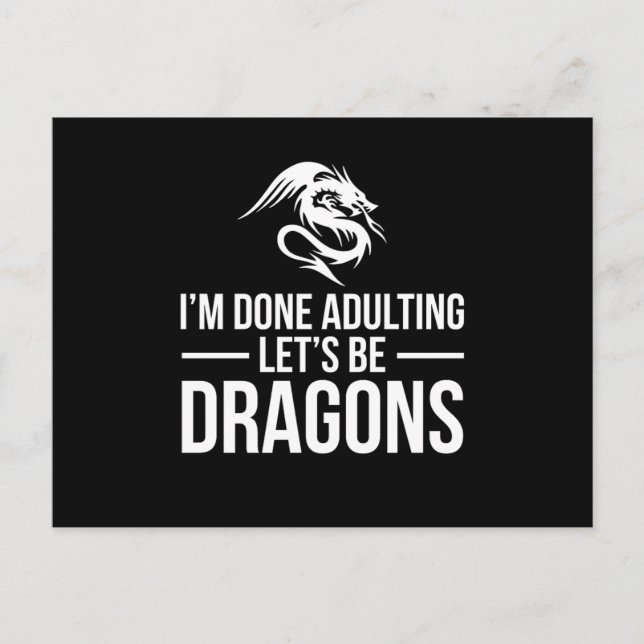 IM klar Adulting Låt oss vara Dragons Vykort (Framsida)