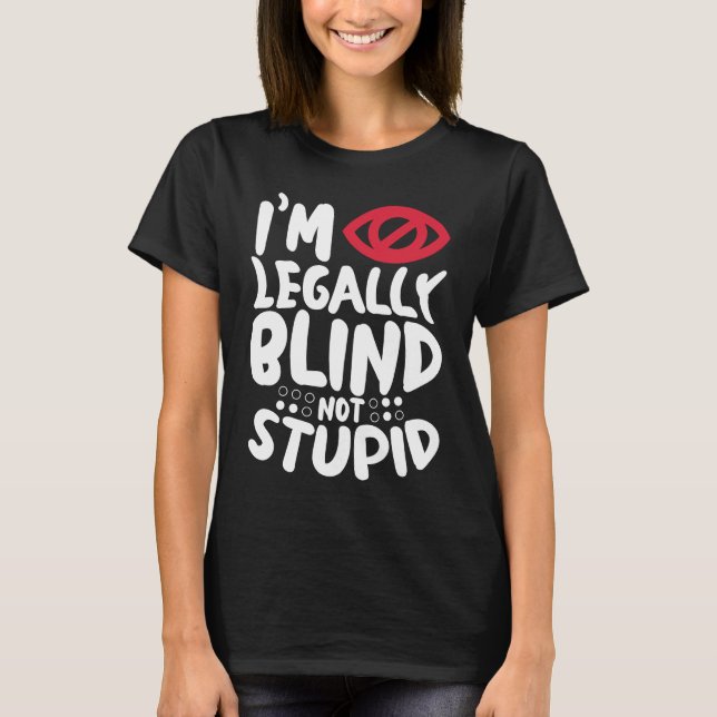 I'm Legally Blind Visually Impaired Braille Alphab T Shirt (Framsida)