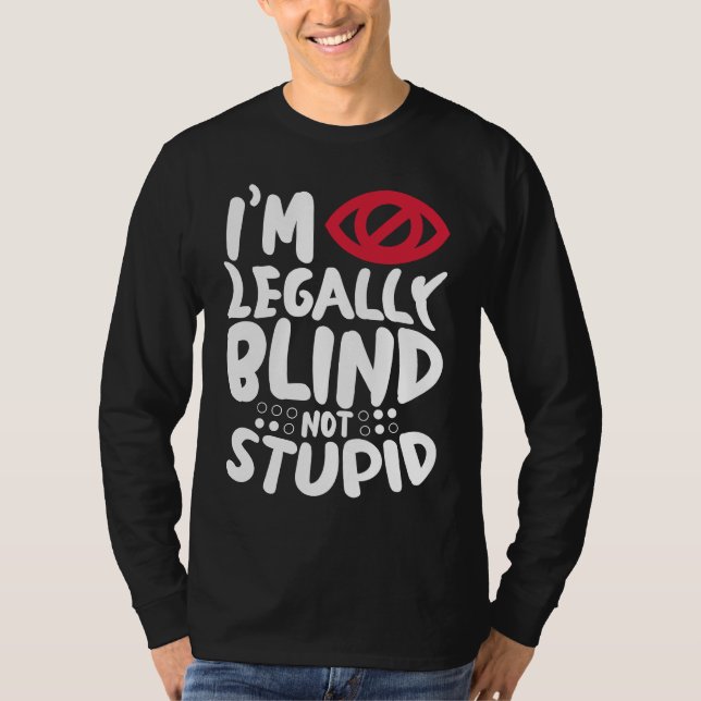 I'm Legally Blind Visually Impaired Braille Alphab T Shirt (Framsida)
