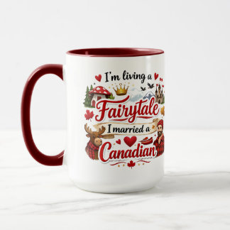 I'm Living a Fairytale I Married a Canadian Mugg