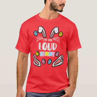 Im Loud Bunny Funny Påsk Matching Family Manar Wom T Shirt