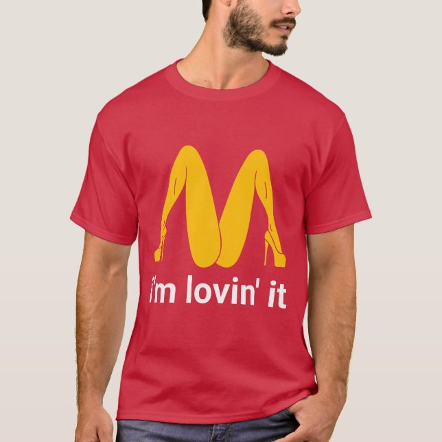 Im lovin it funny sarcastic art t shirt (Framsida)