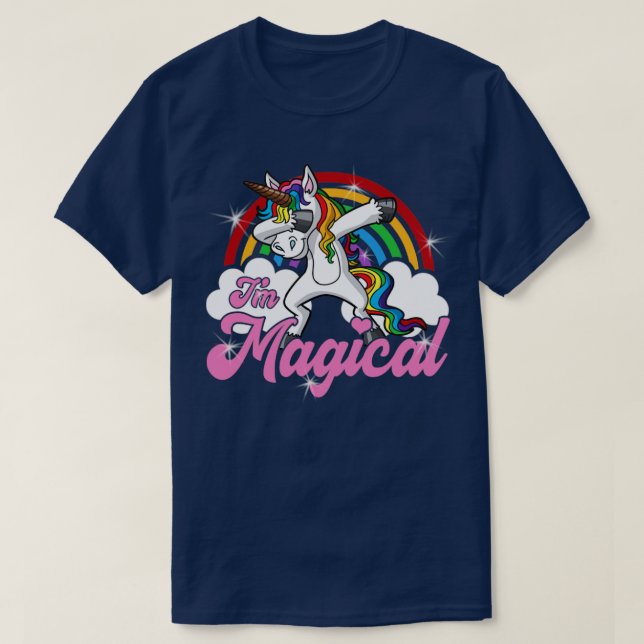 Im Magic Unicorn Cute Girly Fairy Tale Creatures T Shirt (Design framsida)