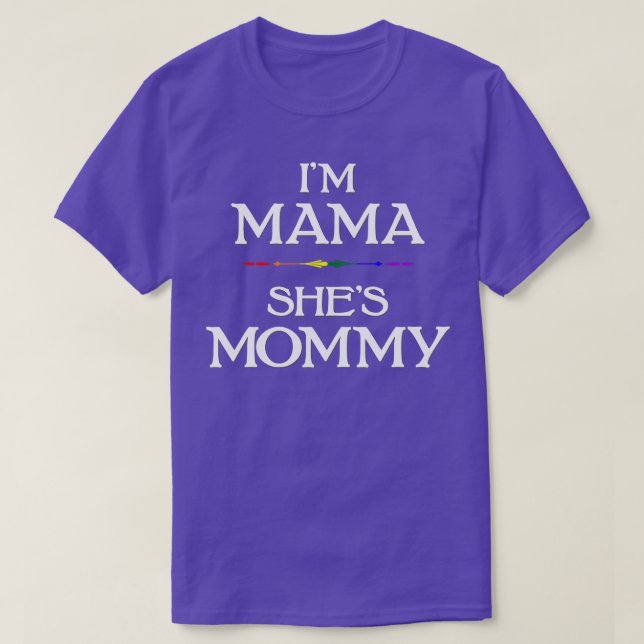 Im Mamma Sheis Mamma Lgbtq Lesbisk Mors dag T Shirt (Design framsida)