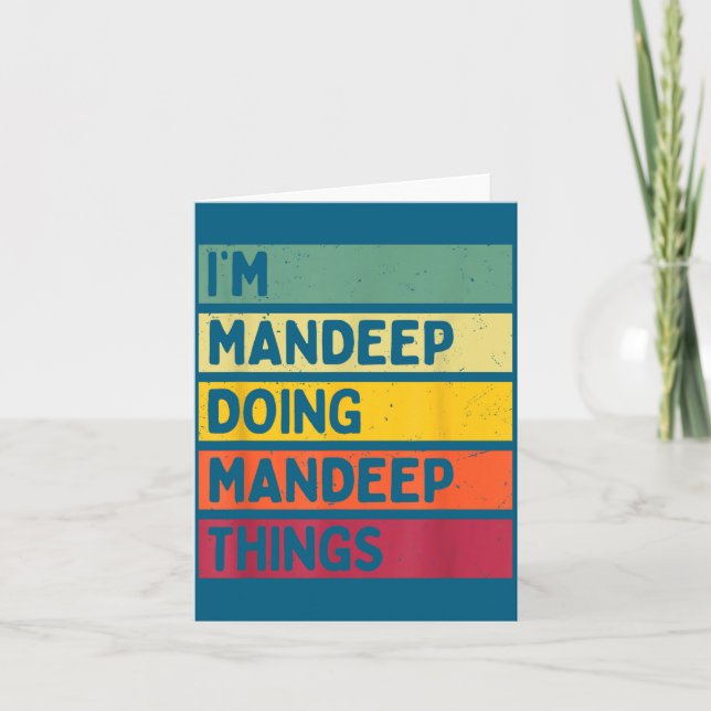 I'm Mandeep Doing Mandeep Things Funny D Quote  Kort (Framsida)