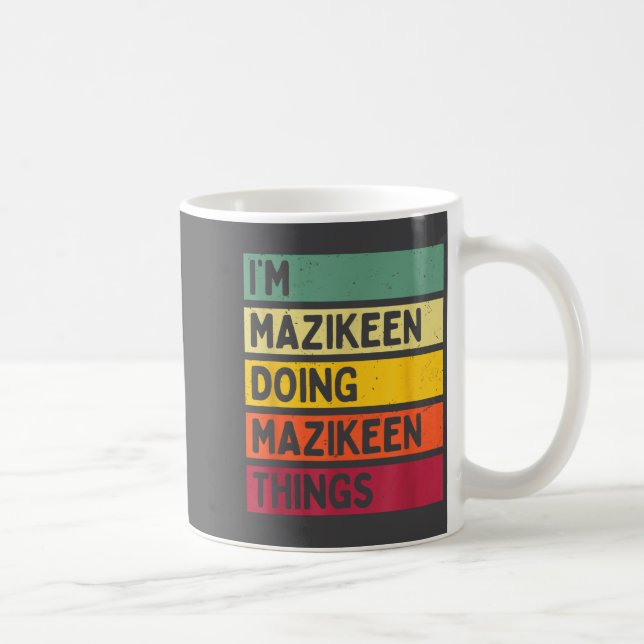 I'm Mazikeen Doing Mazikeen Things Funny D Quote  Kaffemugg (Höger)