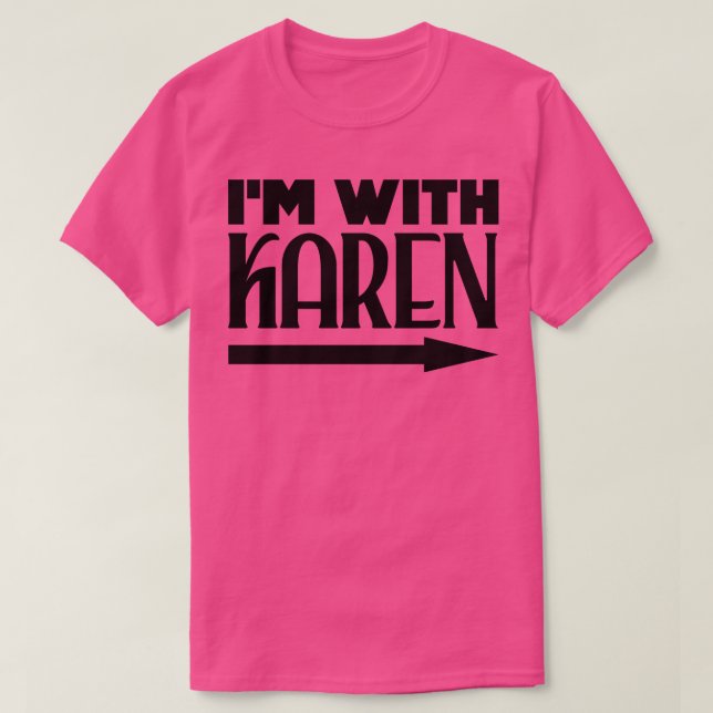 Im med Karen 2 T Shirt (Design framsida)