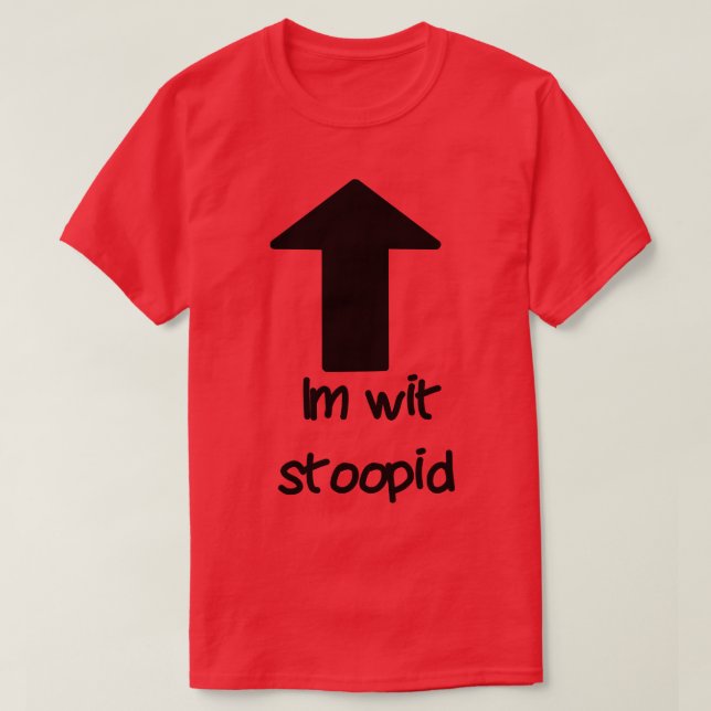 Im med stoopid t shirt (Design framsida)