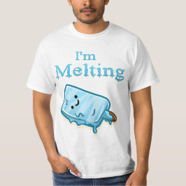 I'm Melting – Cute Popsicle Pun T Shirt