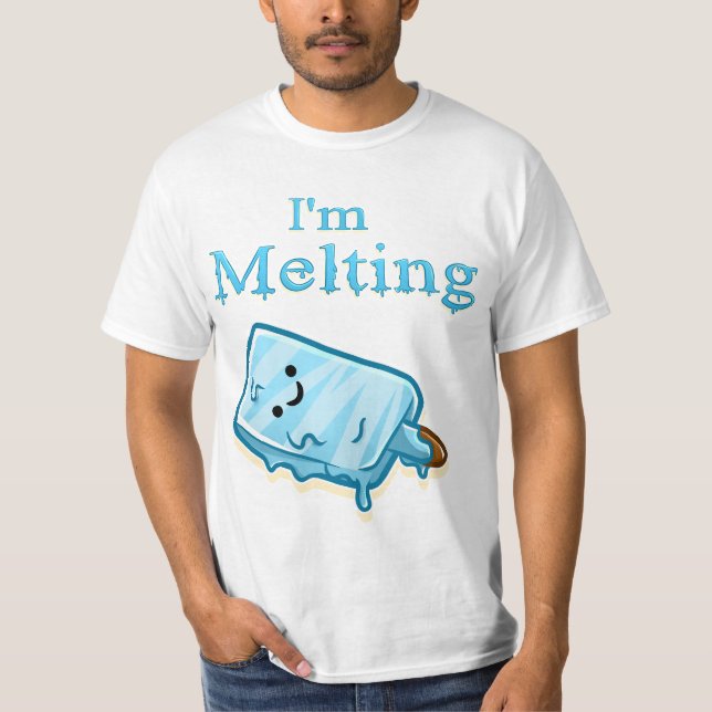 I'm Melting – Cute Popsicle Pun T Shirt (Framsida)