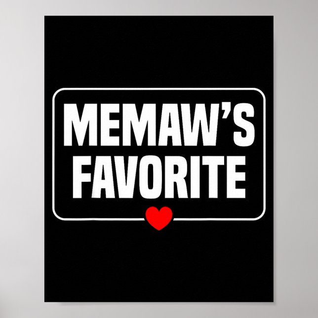 I'm Memaw's Favorite Granhild Grandson Granddaught Poster (Framsidan)