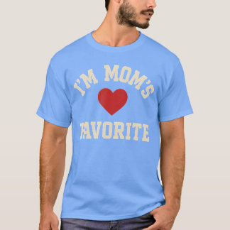 Im Moms Favorite Funny Mom Mothers Day retro T Shirt