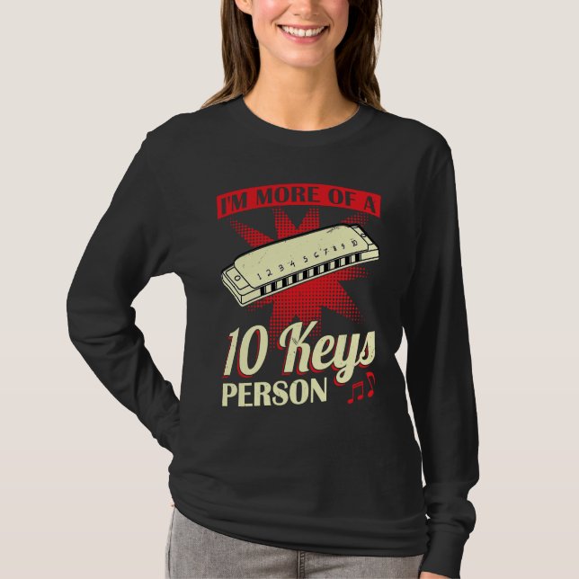 I'm More Of A 10 Keys Person  Harmonica Player T Shirt (Framsida)
