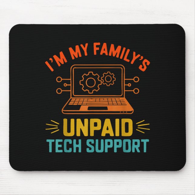 Im My Family’s Unpaid Tech Suprt It Engineer Compu Musmatta (Framsidan)
