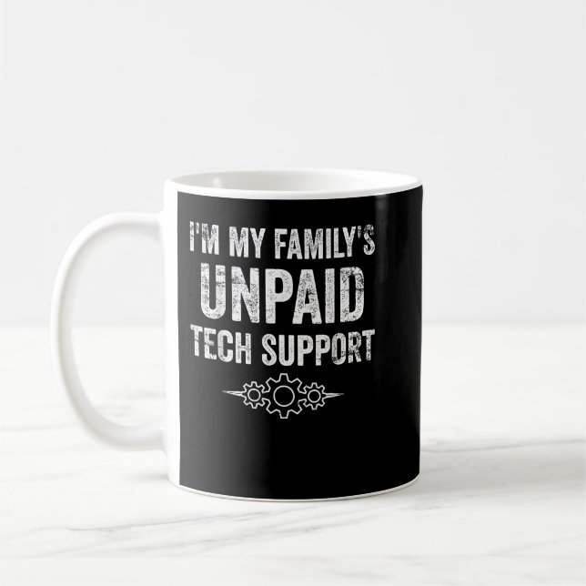 Im My Familys Obetald Tech Support Funny Software  Kaffemugg (Vänster)