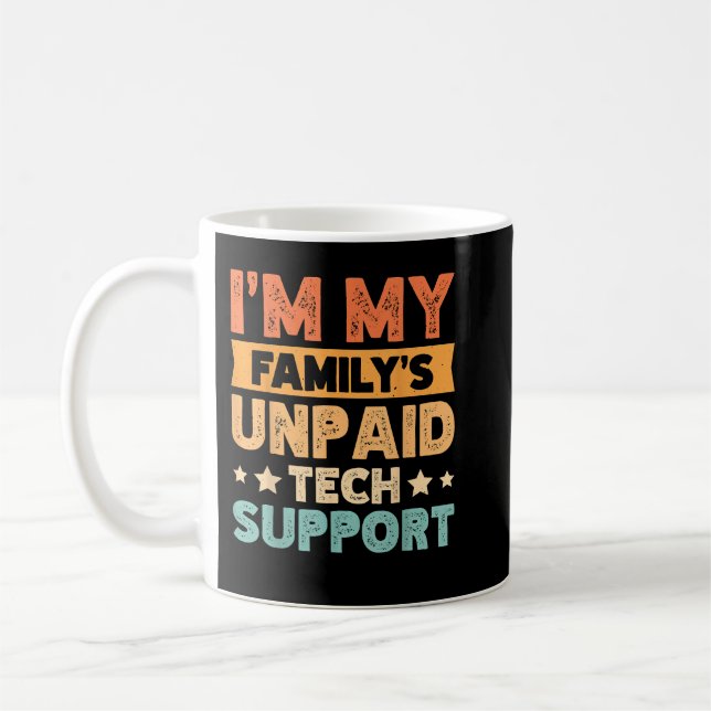Im My Familys obetalda tekniska support Kaffemugg (Vänster)