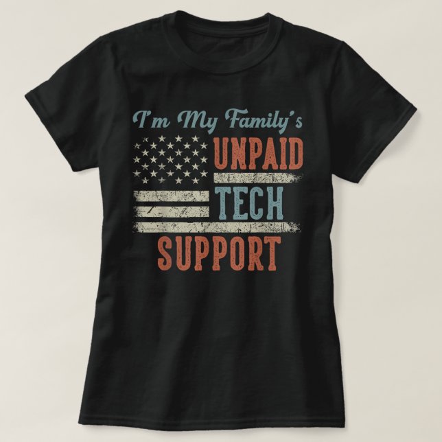 Im My Familys Obetalt Tech Support Funny Technical T Shirt (Design framsida)