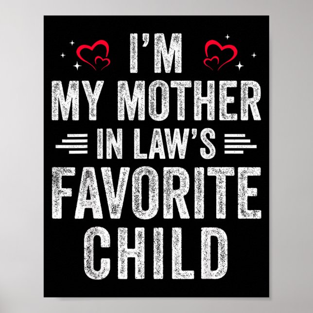 I'm My Mother In Laws Favorite Child Daughter In L Poster (Framsidan)