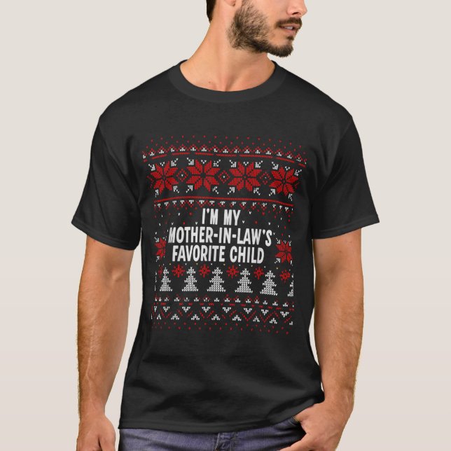 I'm My Mother-in-law's Favorite Child Funny Christ T Shirt (Framsida)