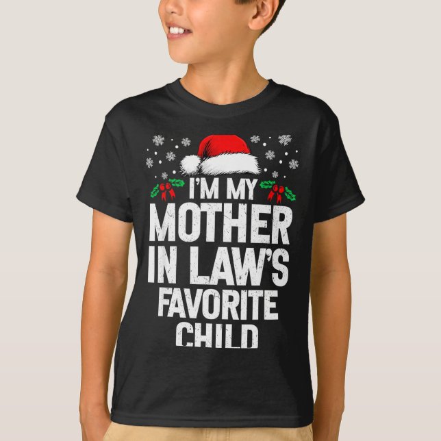I'm My Mother In Law's Favorite Child Funny Christ T Shirt (Framsida)