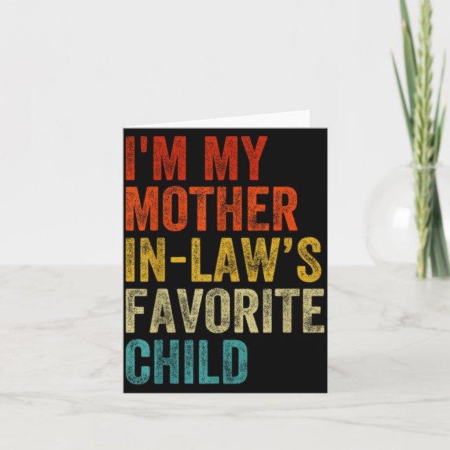 I'm My Mother In Laws Favorite Child Funny Family  Kort (Framsida)