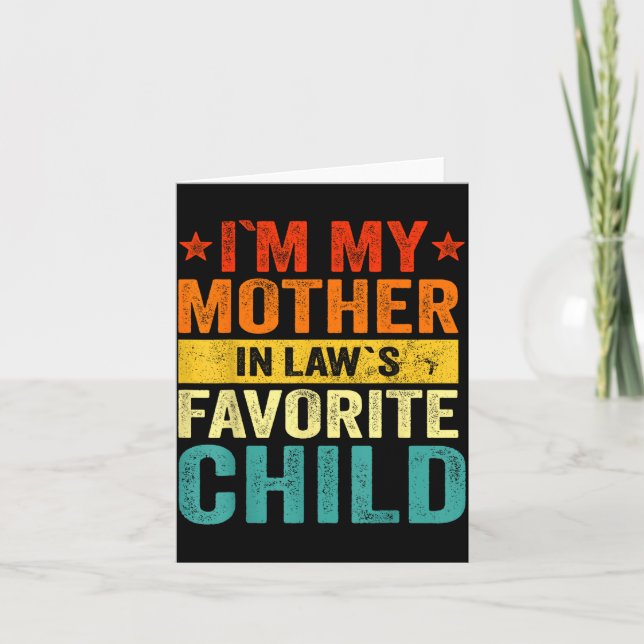 I'm My Mother In Laws Favorite Child Funny Family  Kort (Framsida)