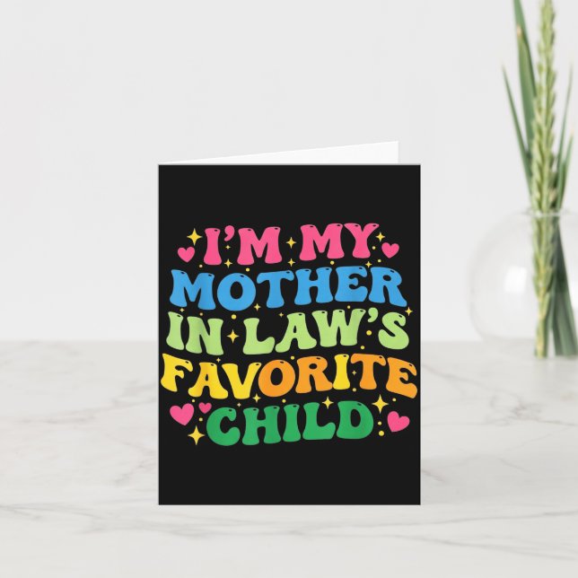 I'm My Mother In Law's Favorite Child Funny Groovy Kort (Framsida)