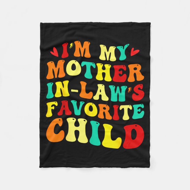 Im My Mother In Laws Favorite Child Funny Parent  Fleecefilt (Framsidan)