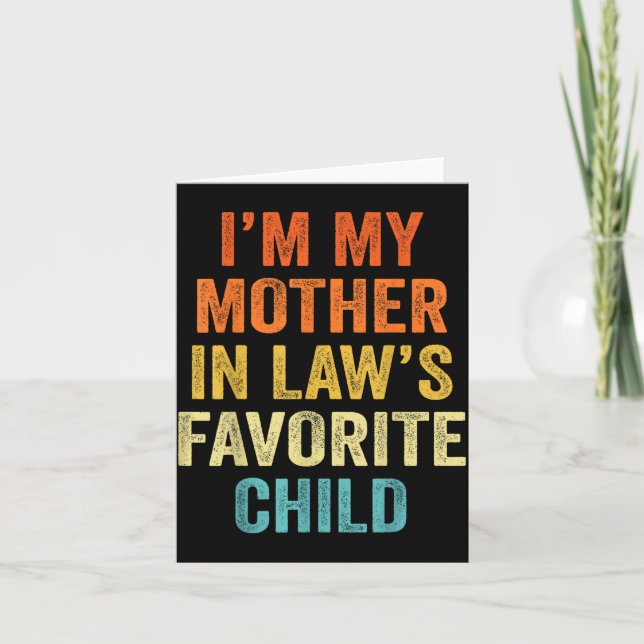 I'm My Mother In Law's Favorite Child Funny Parent Kort (Framsida)