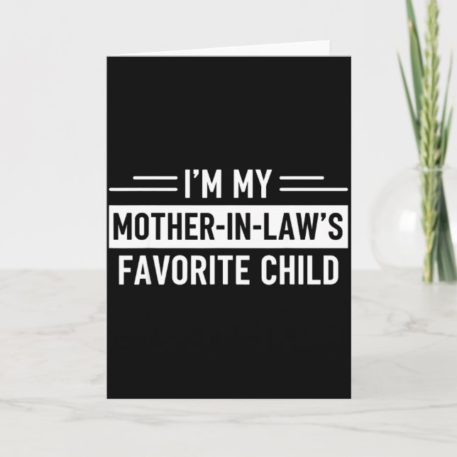 I'm My Mother In Law's Favorite Child Funny Parent Kort (Framsida)