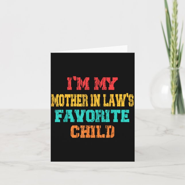 I'm My Mother In Law's Favorite Child Funny Parent Kort (Framsida)