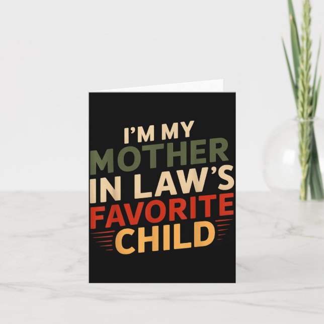 I'm My Mother In Law's Favorite Child Funny Parent Kort (Framsida)