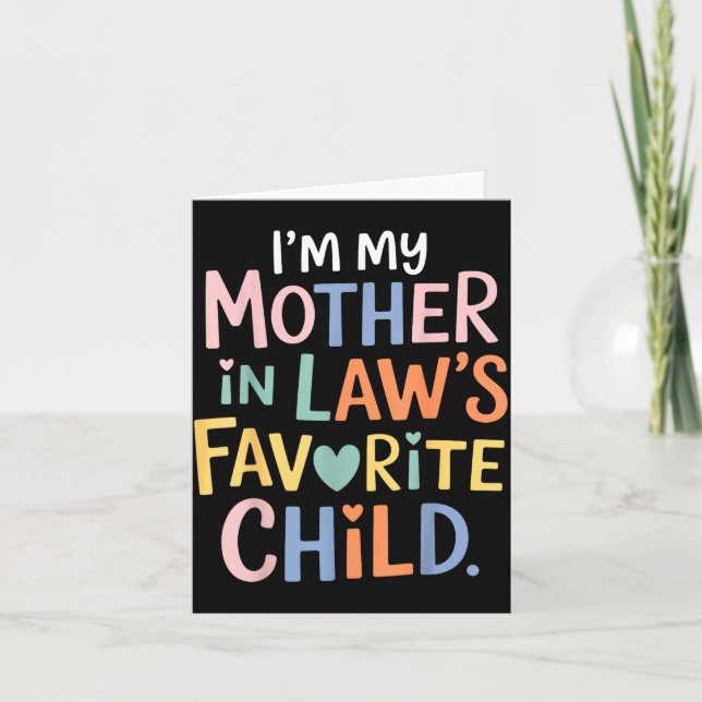 I'm My Mother In Law's Favorite Child Funny Parent Kort (Framsida)