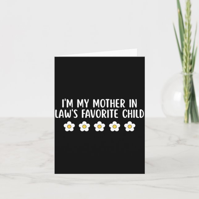 I'm My Mother In Law's Favorite Child Funny Parent Kort (Framsida)