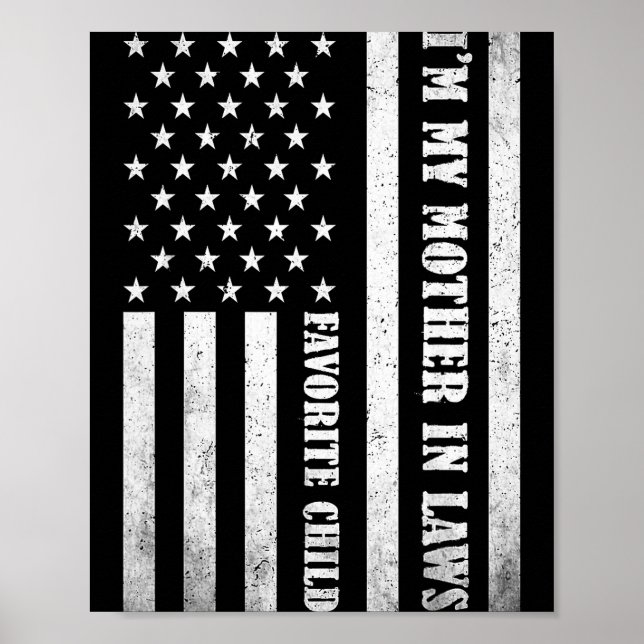 I'm My Mother In Laws Favorite Child Funny Parent  Poster (Framsidan)