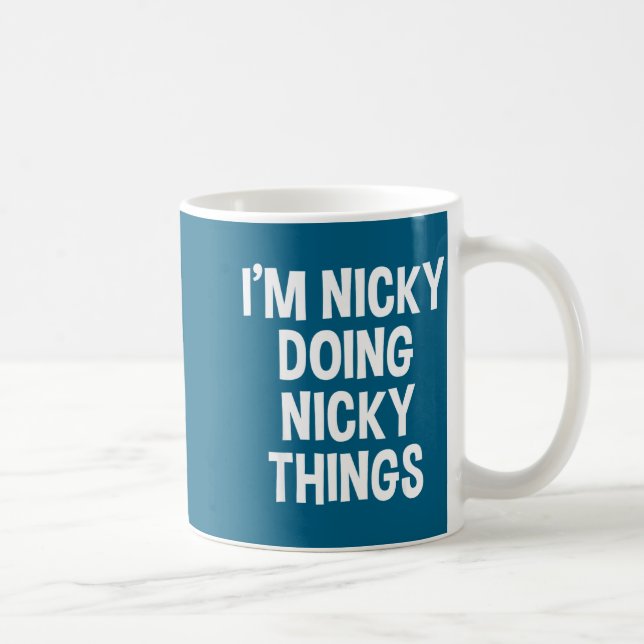 I'm Nicky Doing Nicky Things Funny Saying , Small, Kaffemugg (Höger)