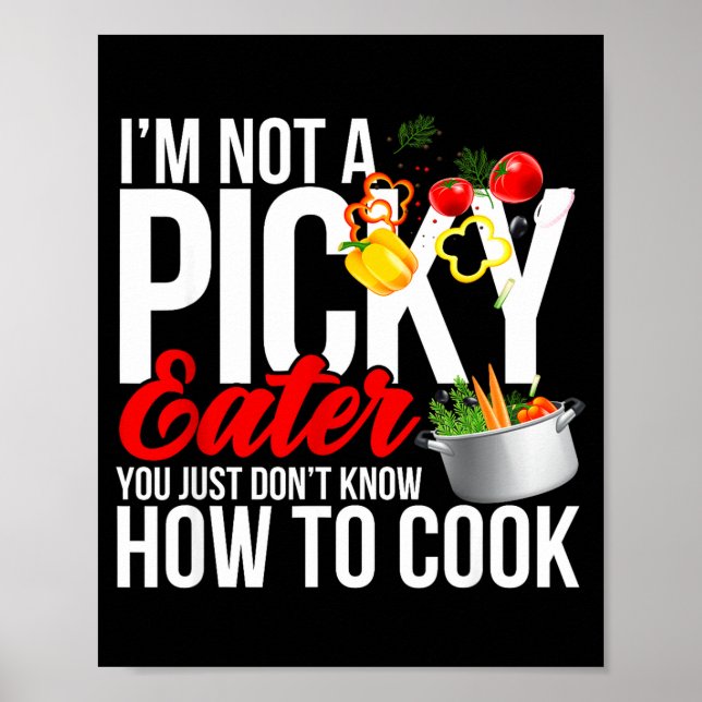 I'm Not A Cky Eater Funny Food Humor Foodie Gift  Poster (Framsidan)