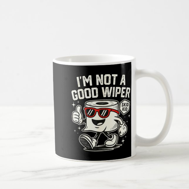 I'm Not A Good Wiper Toddler Sarcastic New Parent  Kaffemugg (Höger)