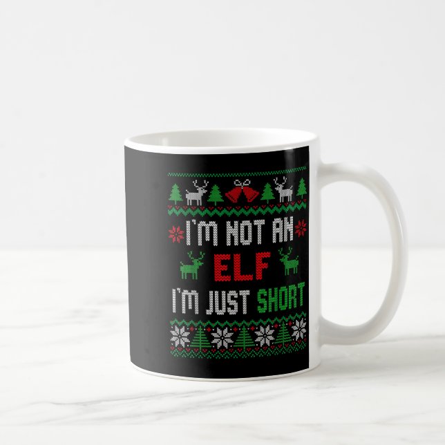 I'm Not An Elf I'm Just Short Christmas Ugly Sweat Kaffemugg (Höger)