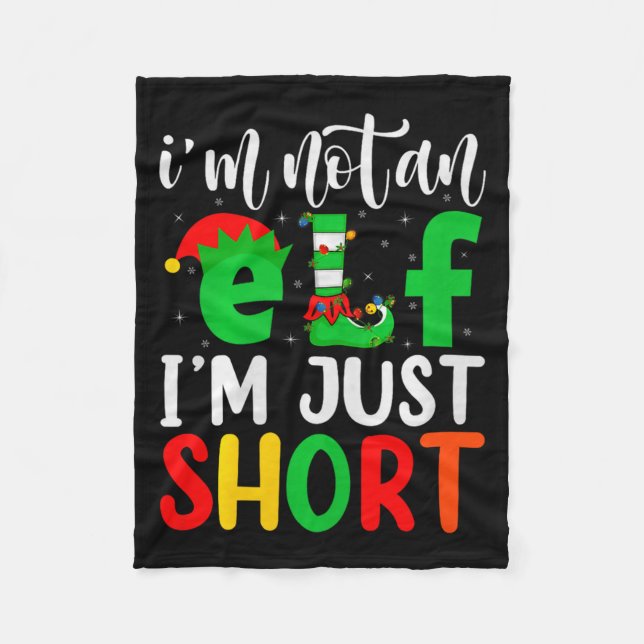 I'm Not An Elf I'm Just Short Family Elf Squad Chr Fleecefilt (Framsidan)