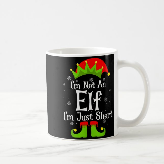 I'm Not An Elf Im Just Short Funny Christmas Match Kaffemugg (Höger)