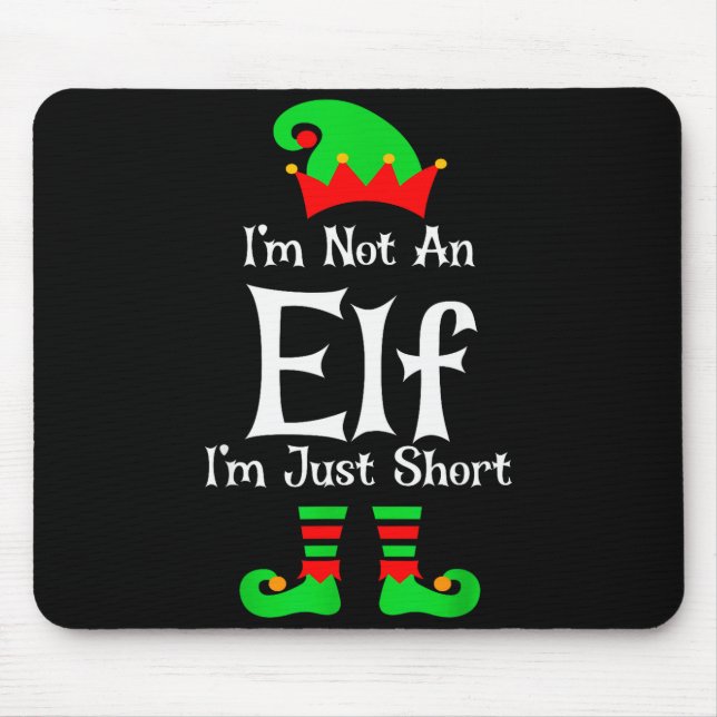 I'm Not An Elf Im Just Short Funny Christmas Match Musmatta (Framsidan)