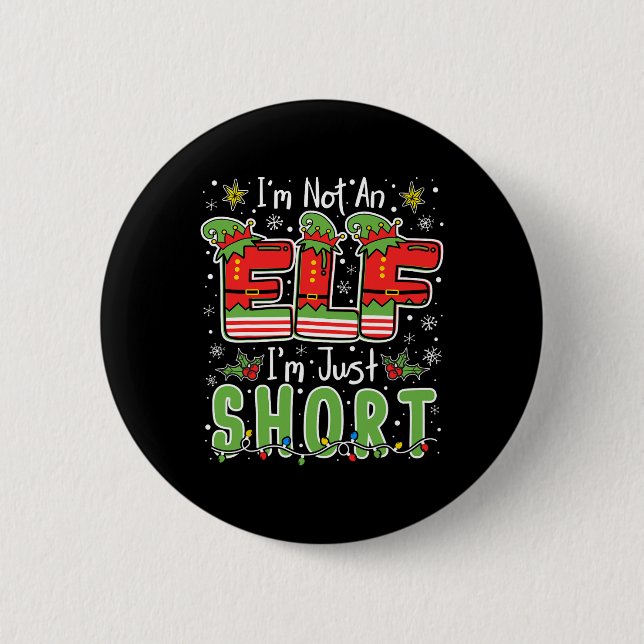 Im Not An Elf Just Short Funny Christmas Xmas Men  Knapp (Framsida)