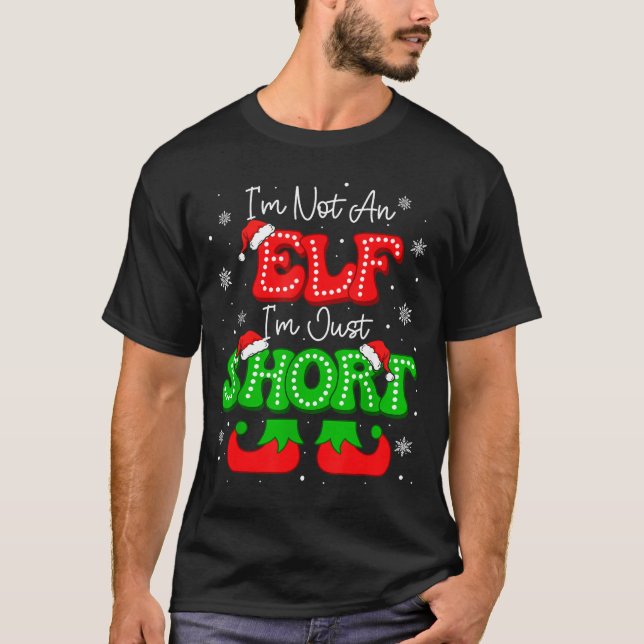 Im Not An Elf Just Short Funny Christmas Xmas Men  T Shirt (Framsida)