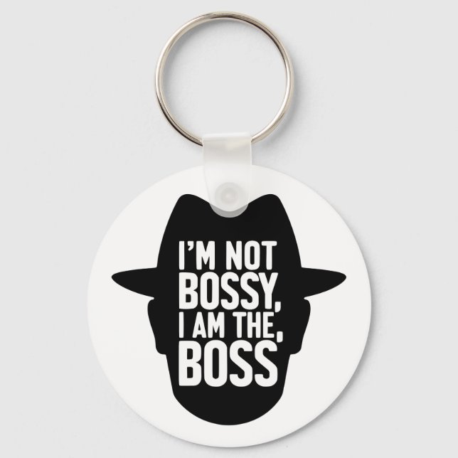 I'm Not Bossy, I Am The Boss Nyckelring (Framsida)