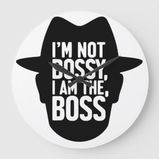 I'm Not Bossy, I Am The Boss Stor Klocka