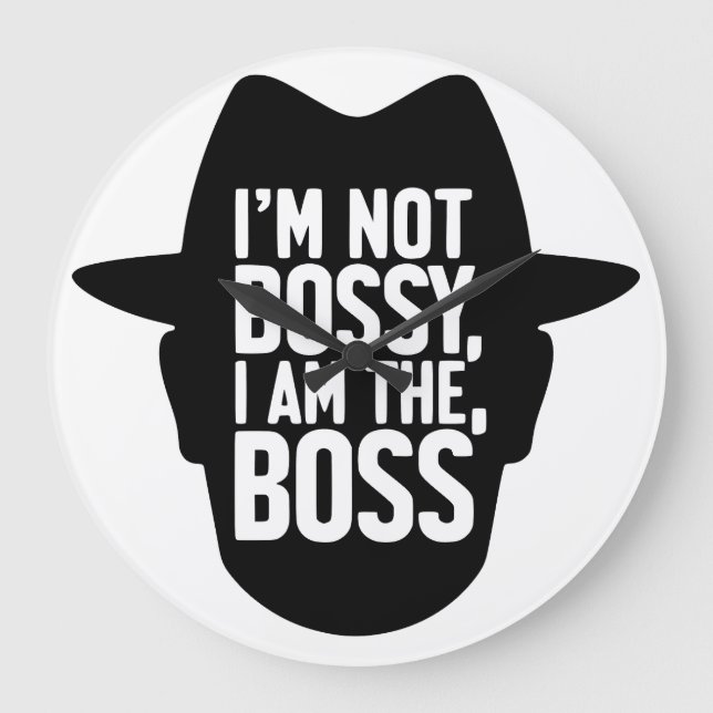 I'm Not Bossy, I Am The Boss Stor Klocka (Framsida)
