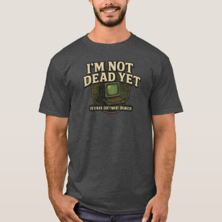 I'm Not Dead Yet – Vintage Tech Emblem Tee