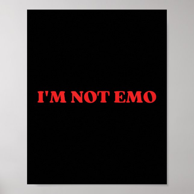 Im Not Emo - Lustigt PM Poster (Framsidan)